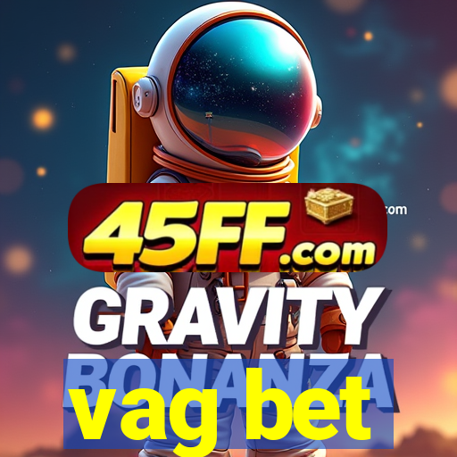 vag bet